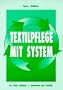 Textilpflege mit System, Lehrbuch