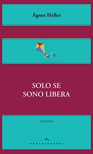 Solo se sono libera (Etcetera) (Italian Edition)