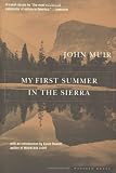 My First Summer in the Sierra