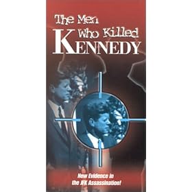 The Men Who Killed Kennedy [VHS]
