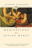 Meditations on Divine Mercy: A Classic Treasury of Devotional Prayers