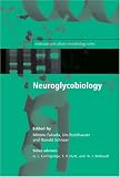 Neuroglycobiology (Molecular and Cellular Neurobiology)