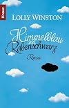 Himmelblau und Rabenschwarz
