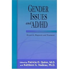 Gender Issues and AD/HD: Research, Diagnosis and Treatment
