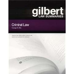Gilbert Law Summ Crim Law 17