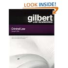 Gilbert Law Summaries : Criminal Law by  George E. Dix