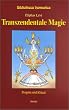 Transzendentale Magie: Dogma und Ritual