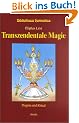 Transzendentale Magie: Dogma und Ritual