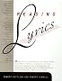 Reading Lyrics: More Than 1,000 of the Century's Finest Lyrics--a Celebration of Our Greatest Songwriters, a Rediscovery of Forgotten Masters, and an Appreciation of an Reading Lyrics: More Than 1,000 of the Century's Finest Lyrics--a Celebration of Our Greatest Songwriters, a Rediscovery of Forgotten Masters, and an Appreciation of an