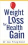 Weight Loss For Health Gain