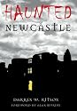 Haunted Newcastle