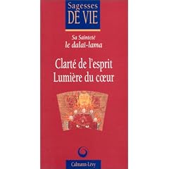 Clart� de l'esprit, lumi�re du coeur