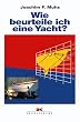 Wie beurteile ich eine Yacht?