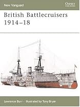British Battlecruisers 1914-1918 (New Vanguard)