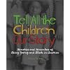 Tell All the Children Our Story: Memories and Mementos of Being Young and Black in America