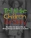 Tell All the Children Our Story: Memories and Mementos of Being Young and Black in America