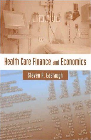 Health Care Finance and Economics