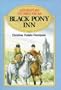 Adventure Stories from Black Pony Inn