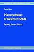 Micromechanics of Defects in Solids (Mechanics of Elastic and Inelastic Solids)