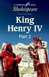 King Henry IV, Part 2: Pt. 2 (Cambridge School Shakespeare)