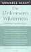 The Unforeseen Wilderness: Kentucky's Red River Gorge
