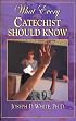 What Every Catechist Should Know