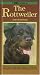   - The Rottweiler