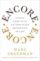 Encore: Finding Work that Matters in the Second Half of Life