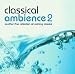 Music Tracks : Classical Ambience 2