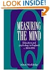 Measuring the Mind: Education and Psychology in England c.1860-c.1990