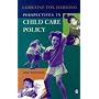 Perspectives in Child Care Policy