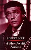 A Man for All Seasons (Methuen Theatre Classics) (Modern Plays)