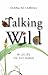 Talking Wild: Wildlife on the Radio