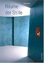 Räume der Stille