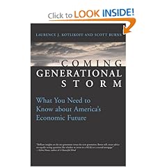 The Coming Generational Storm: What You Need to Know about America's Economic Future