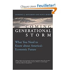 Coming Generational Storm: What You Need to Konw About America's Economic Future