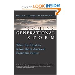 The Coming Generational Storm: What You Need to Know about America's Economic Future