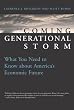 The Coming Generational Storm: What You Need to Know about America's Economic Future