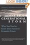 The Coming Generational Storm: What You Need to Know about America's Economic Future