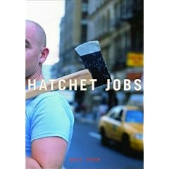 Hatchet Jobs: Writings on Contemporary Fiction