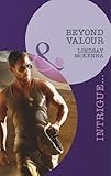 Beyond valour