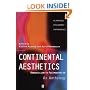 Continental Aesthetics: Romanticism to Postmodernism: An Anthology (Blackwell Philosophy Anthologies)