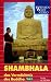 Shambhala - Das Vermächtnis des Buddha