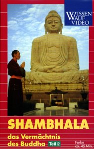 Shambhala - Das Vermächtnis des Buddha