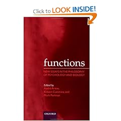 Functions: New Essays in the Philosophy of Psychology and Biology