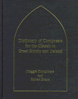 Dictionary of Composers for the Church in Great Britain and Ireland