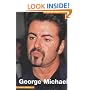 George Michael: In His Own Words (In Their Own Words)