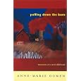 Pulling Down the Barn: Memories of a Rural Childhood (Great Lakes Books)