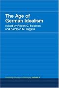 The Age of German Idealism: Routledge History of Philosophy Volume 6