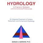 Hydrology for Engineers, Geologists and Environmental Professionals: An Integrated Treatment of... by Sergio E. Serrano
